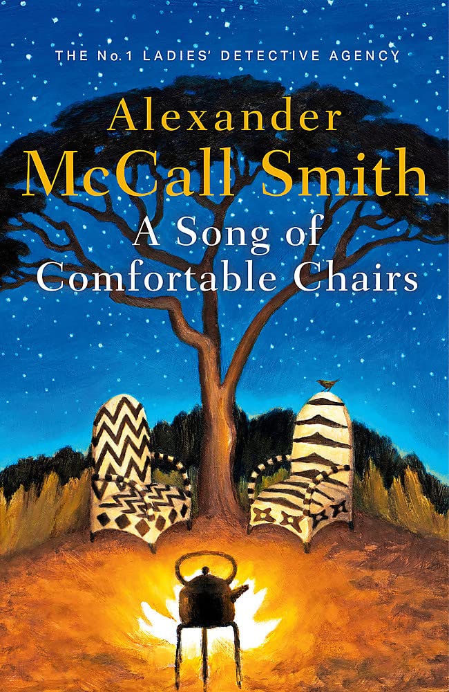 A Song of Comfortable Chairs (No. 1 Ladies' Detective Agency)