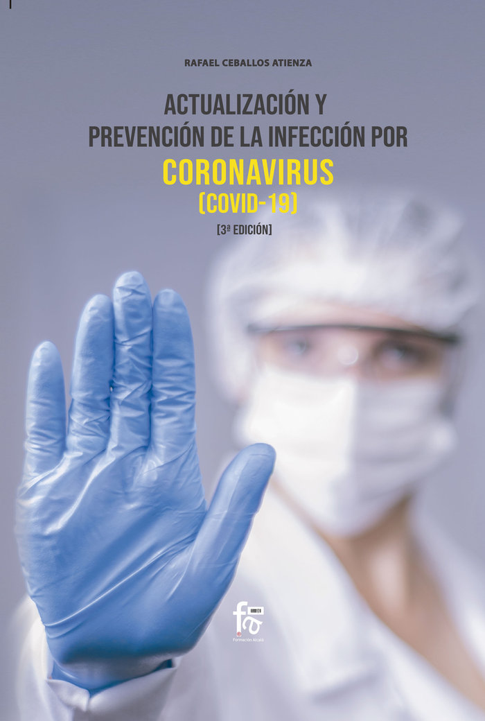 ACTUALIZACION Y PREVENCION DE LA INFECCION POR CORONAVIRUS