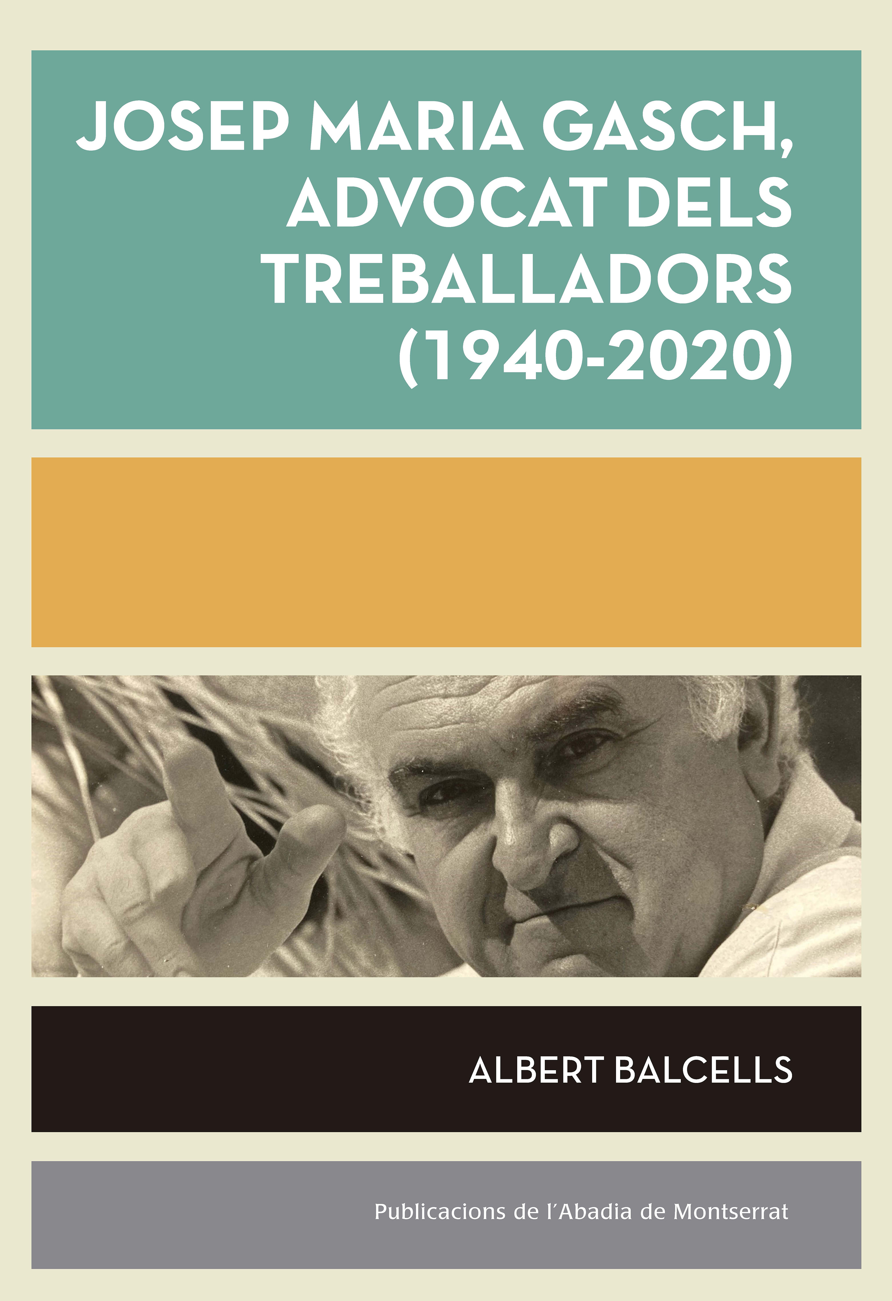 Josep Maria Gasch, advocat dels treballadors (1940-2020)