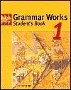 Grammar Works 1. Student's book