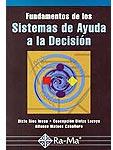 Fundamentos de los sistemas de ayuda a la decisión