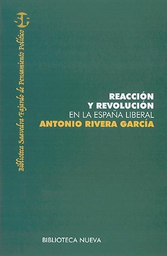 Reacción y revolución en la España liberal