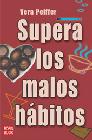 Supera los málos hábitos