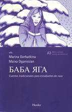 Baba Yaga (Cuentos tradicionales para estudiantes de ruso) B1