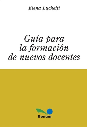 Guía para la formación de nuevos docentes