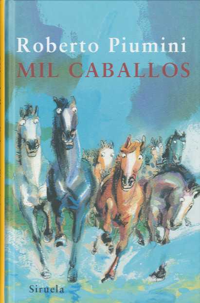 Las tres edades +8. Mil caballos