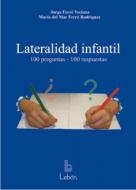 Lateralidad infantil: 100 preguntas - 100 respuestas