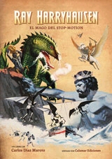 Ray Harryhausen. El mago del stop-motion