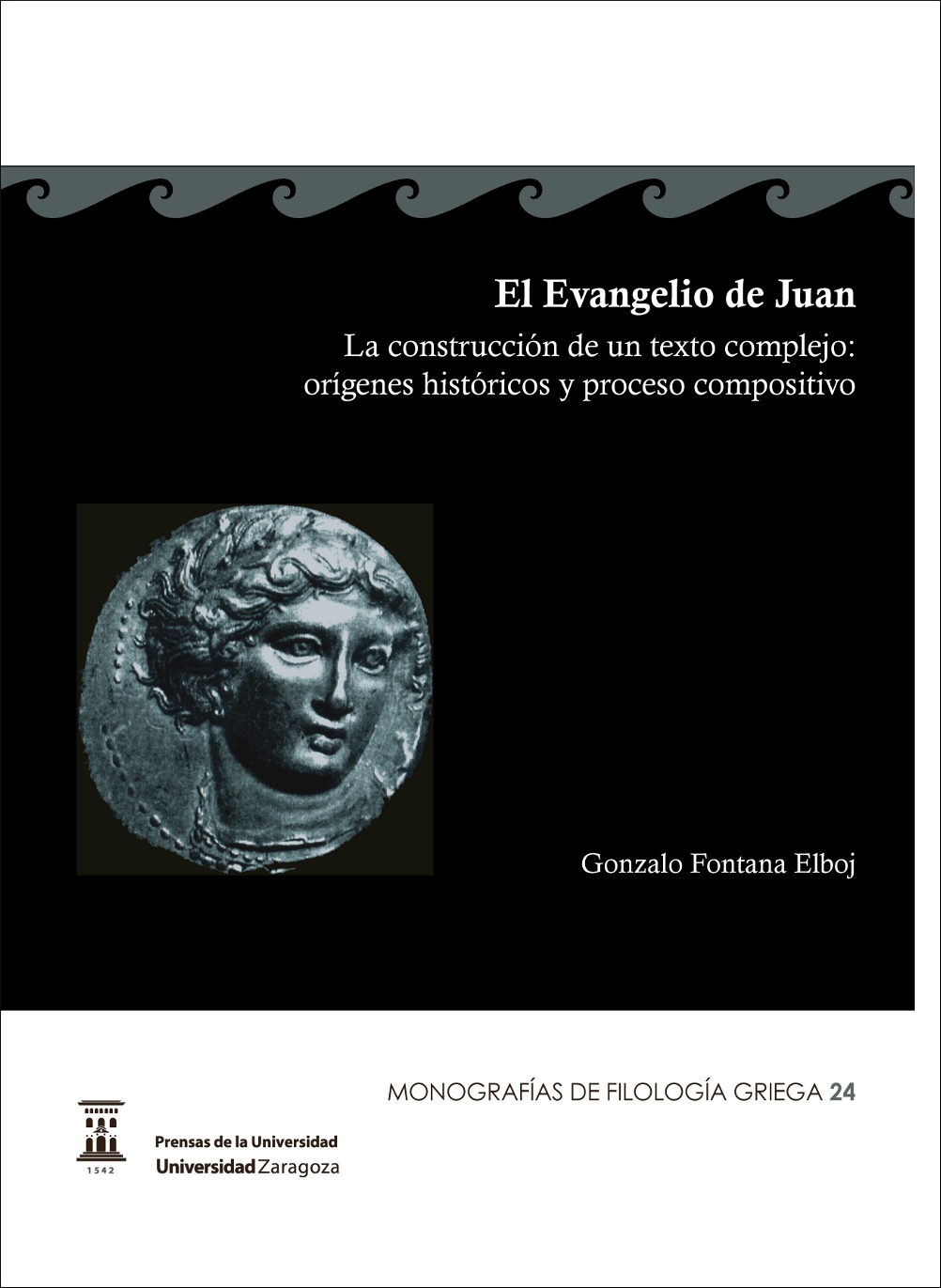 El Evangelio de Juan: la construcción de un texto complejo