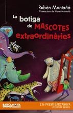 La botiga de mascotes extraordinàries (13è Premi Barcanova Literatura Infantil)