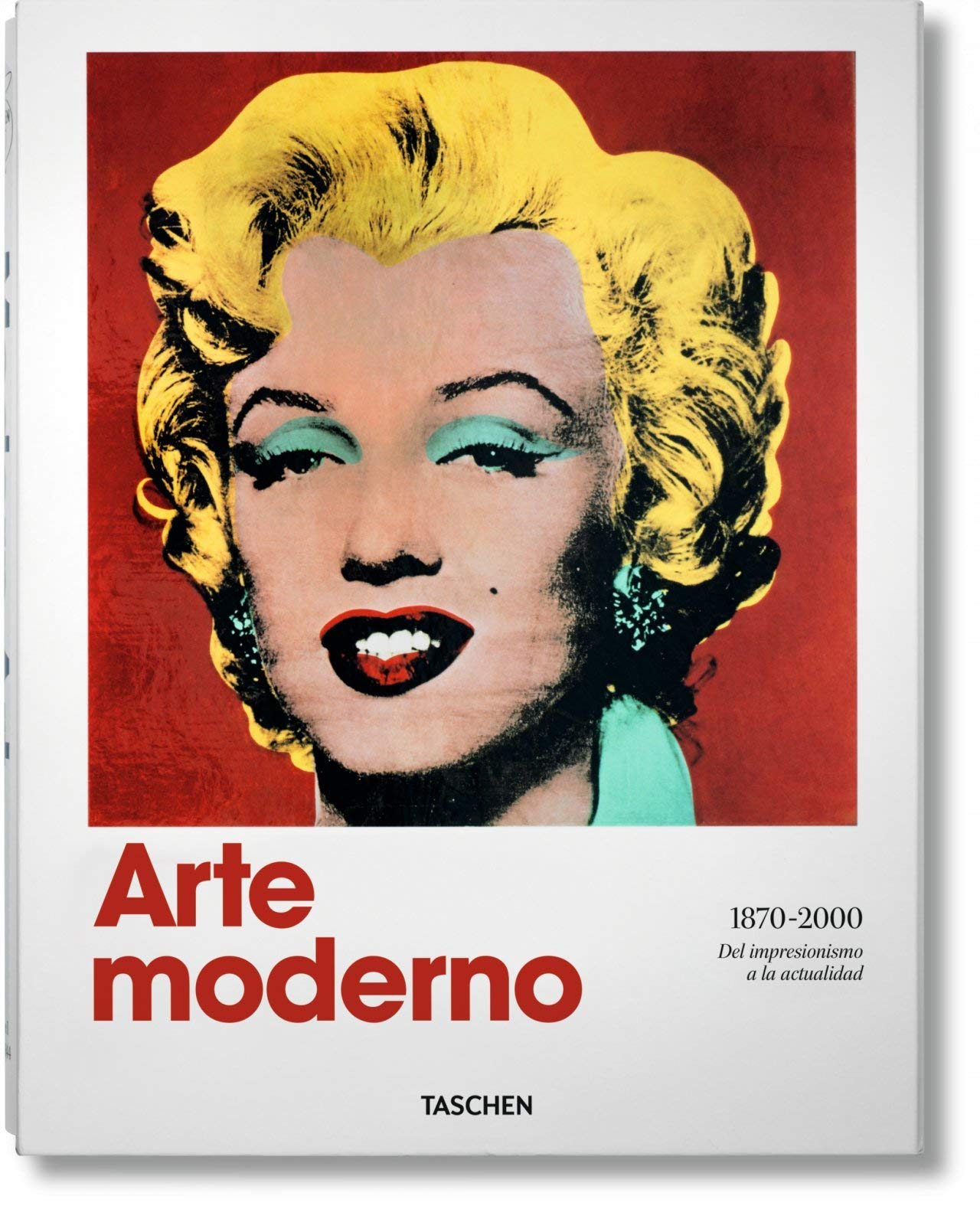 Arte moderno 1870-2000. Del impresionismo hasta la actualidad