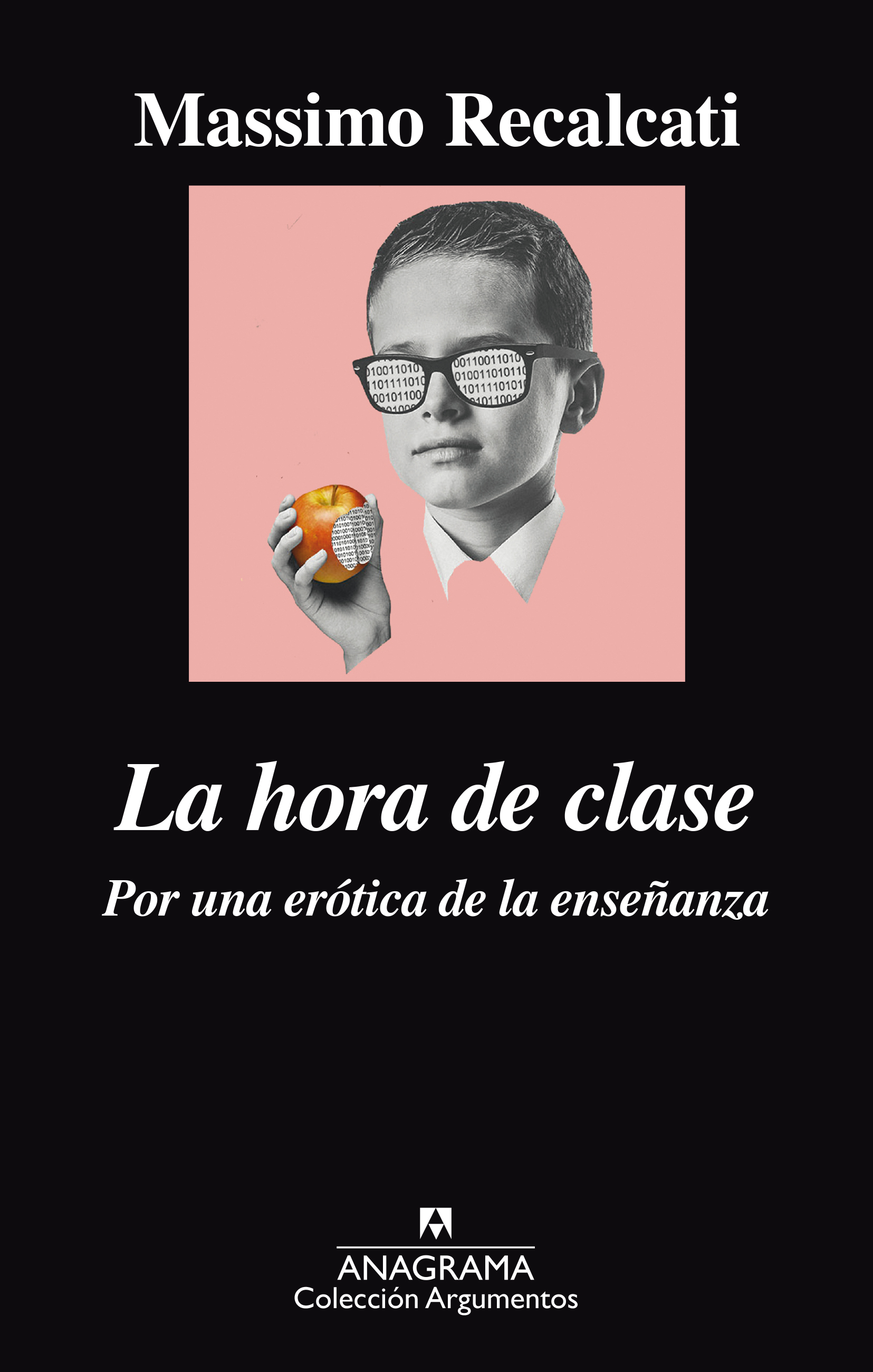 La hora de clase. Por una erótica de la enseñanza