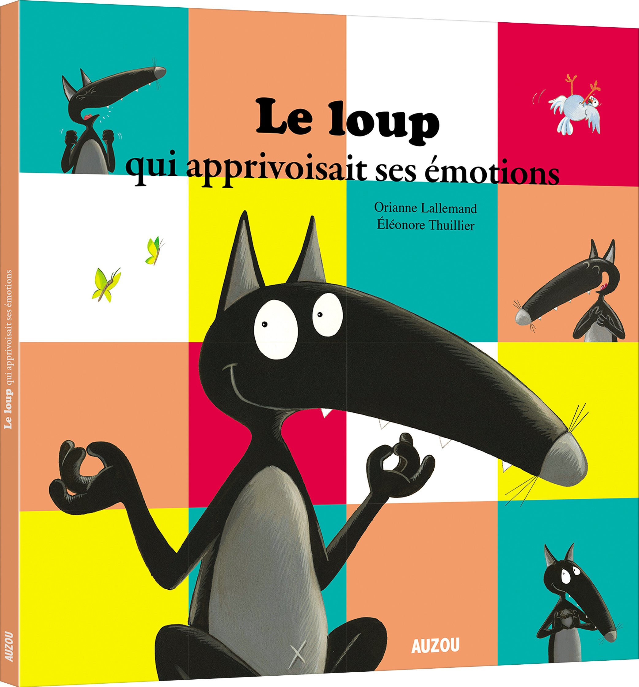 Le loup qui apprivoisait ses emotions (mes ptits albums)