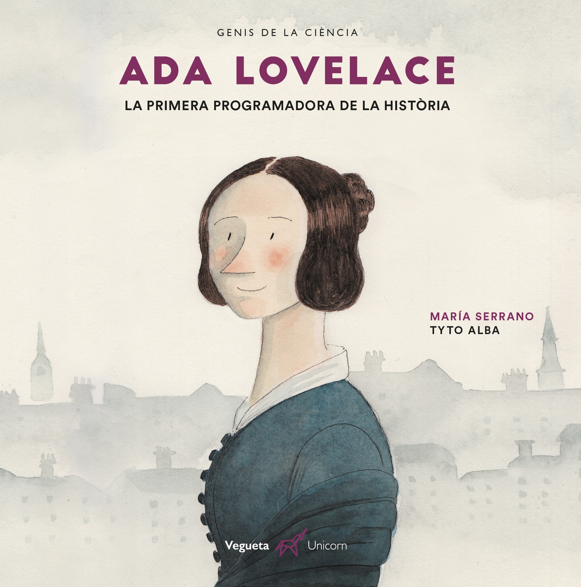 Ada Lovelace. La primera programadora de la història