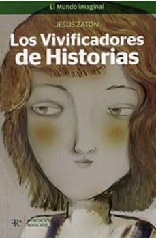 Los vivificadores de historias