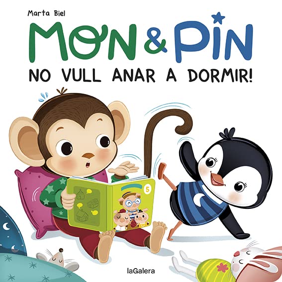 Mon & Pin. No vull anar a domir!