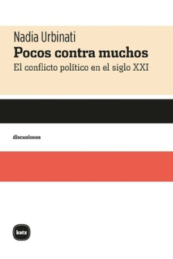 Pocos contra muchos. El conflicto político en el siglo XXI