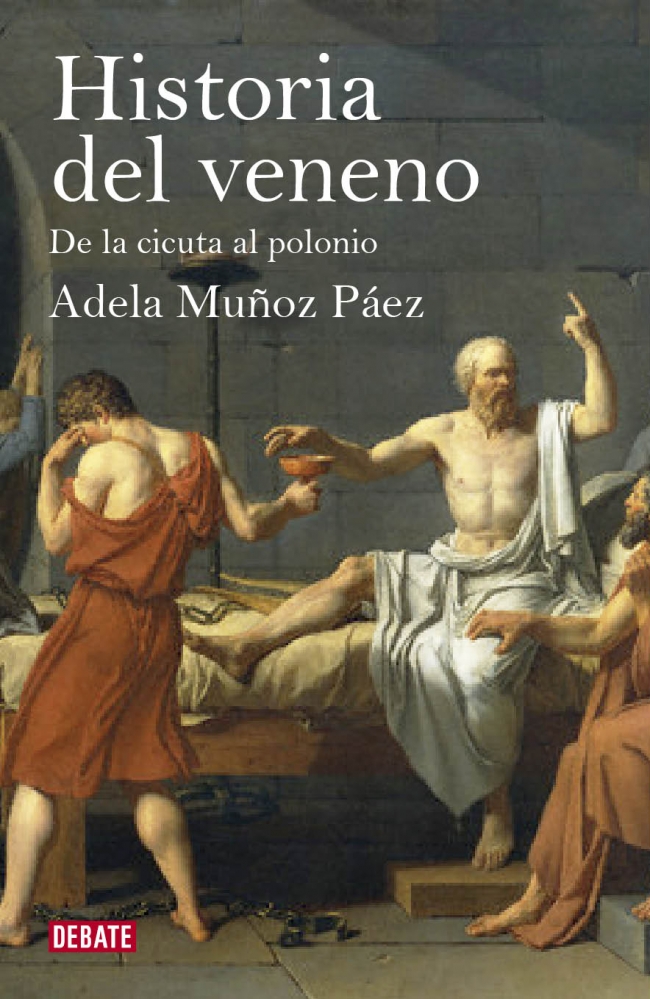 Historia del veneno. De la cicuta al polonio