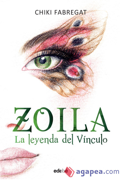 La leyenda del Vínculo (volumen II de la trilogía Zoila)