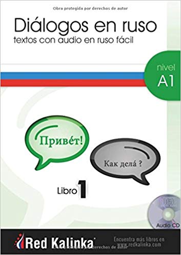 Diálogos en ruso fácil. Nivel A1. Libro 1. Textos con audio para estudiantes de ruso