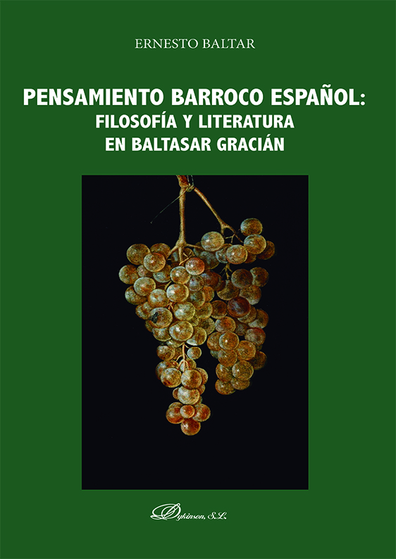 Pensamiento barroco español: filosofía y literatura en Baltasar Gracián