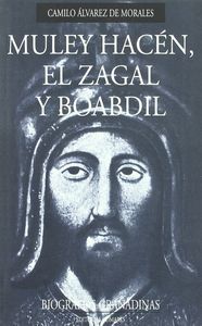 MULEY HACEN EL ZAGAL Y BOABDIL