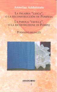 La palabra lasca o La reconstrucción de Pompeya