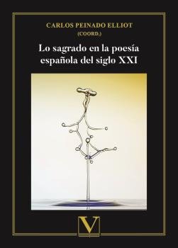 LO SAGRADO EN LA POESIA ESPAÑOLA DEL SIGLO XXI