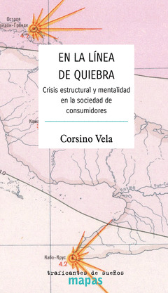 En la línea de quiebra. Crisis estructural y mentalidad en la sociedad de consumidores