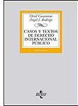 Casos y textos de derecho internacional público