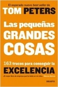 Las pequeñas grandes cosas. 163 trucos para conseguir la excelencia