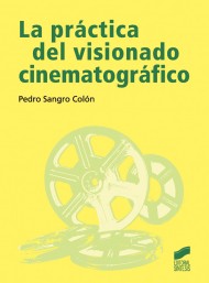 Práctica del visionado cinematográfico