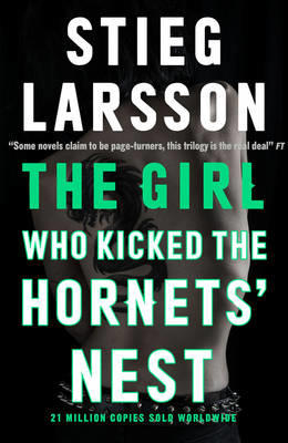 The Girl Who Kicked the Hornets' Nest (Millenium Series Book 3)