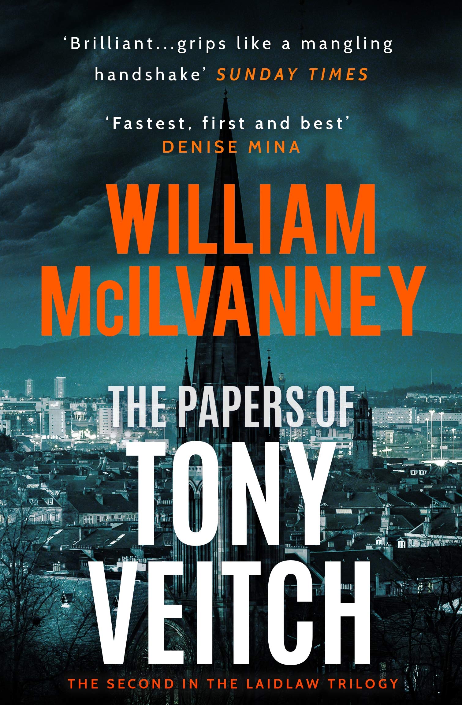 The Papers Of Tony Veitch (Laidlaw Trilogy)