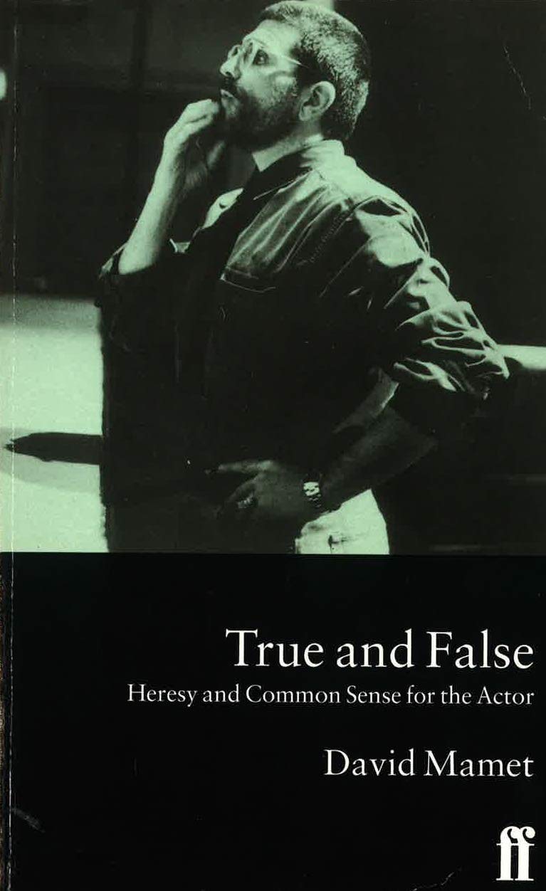 True and False: Heresy and Common Sense for the Actor