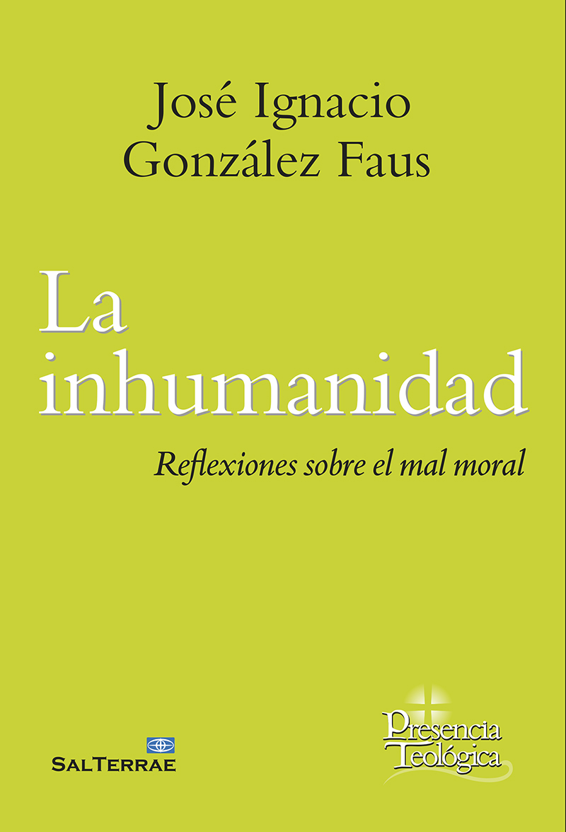 La inhumanidad: reflexiones sobre el mal moral