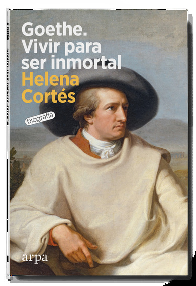 Goethe: vivir para ser inmortal