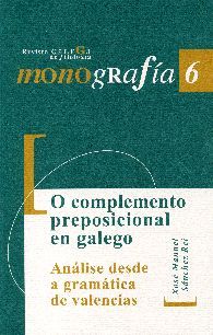 O complemento preposicional en galego. Análise desde a gramática de valencias