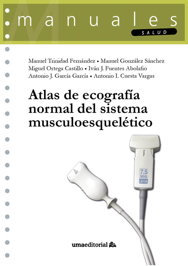 ATLAS DE ECOGRAFIA NORMAL DEL SISTEMA MUSCULOESQUELETICO