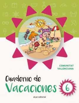 Cuaderno de vacaciones 6 (Comunidad Valenciana)