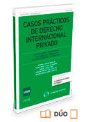 Casos prácticos de Derecho internacional privado (Papel + e-book)