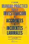 Manual práctico para  la investigación de accidentes e incidentes laborales