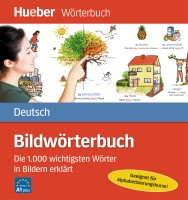 Bildwörterbuch Deutsch. Die 1.000 wichtigsten Wörter in Bildern erklärt