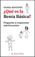 ¿Qué es la Renta Básica? Preguntas (y respuestas) más frecuentes