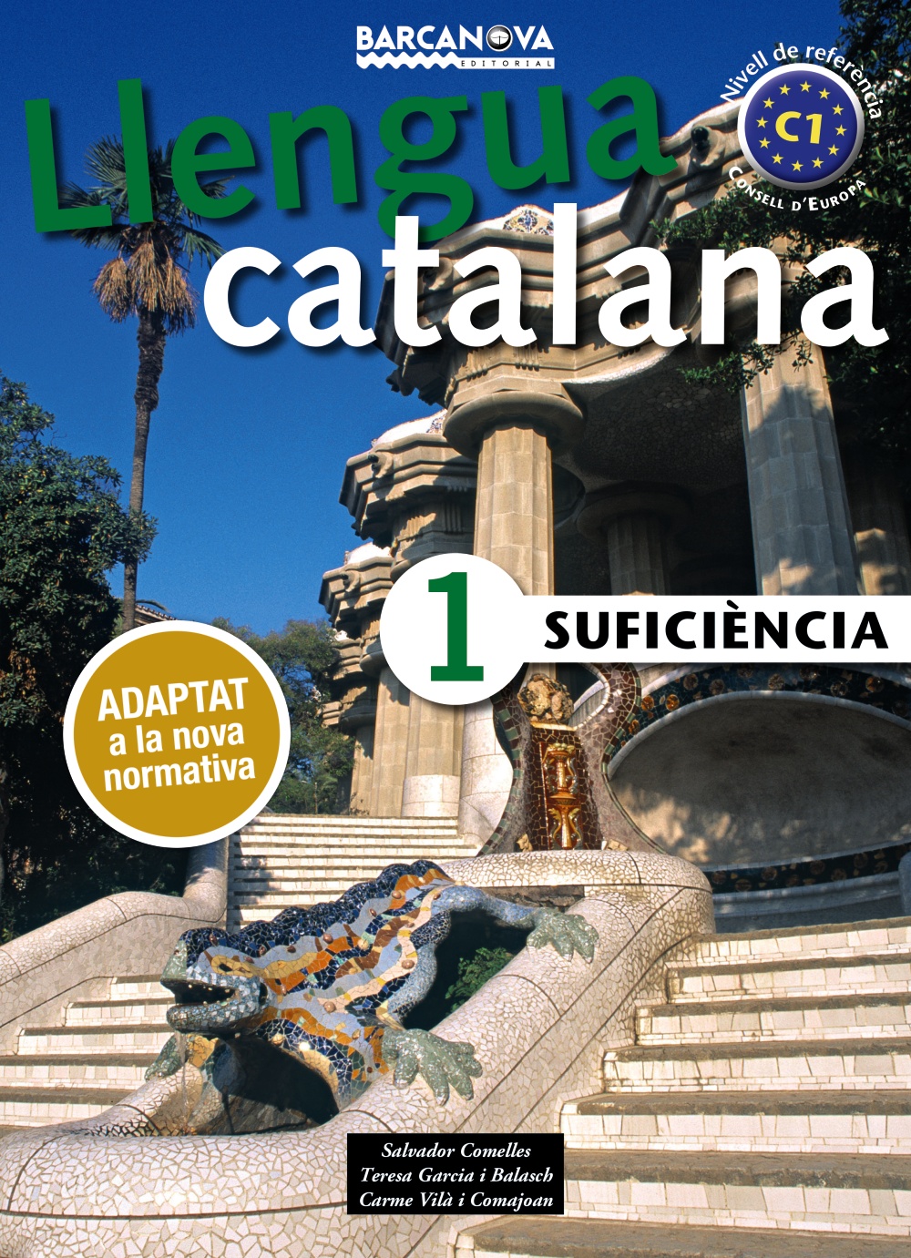 Llengua Catalana Suficiència 1. C1 Llibre de l'alumne