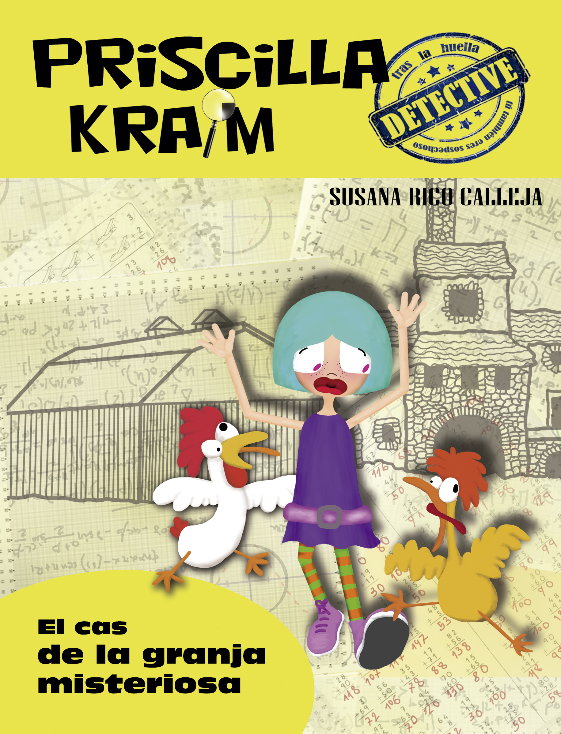 Priscilla Kraim 7. El cas de la granja misteriosa