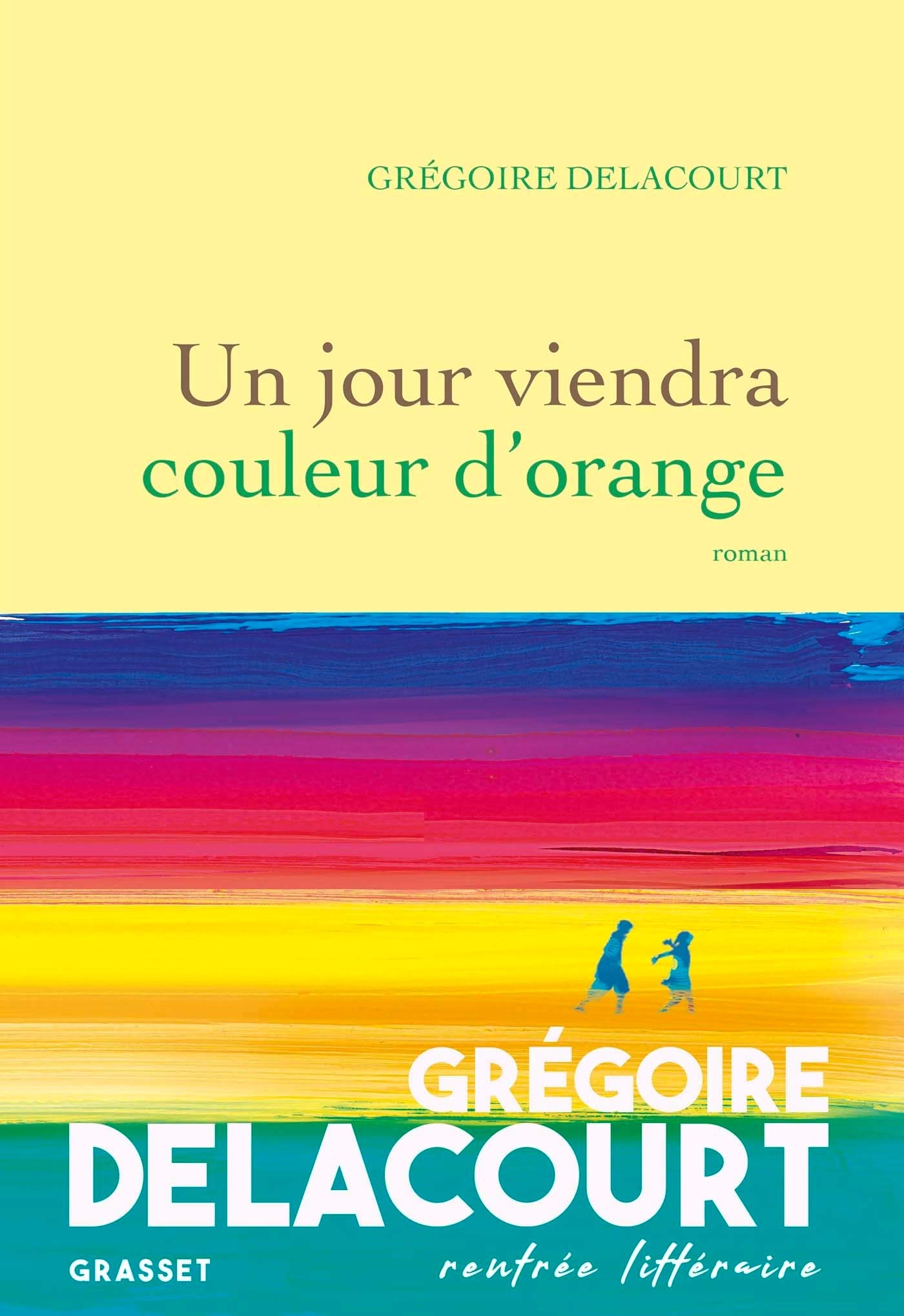 Un Jour Viendra Couleur d'Orange (Littérature Française)