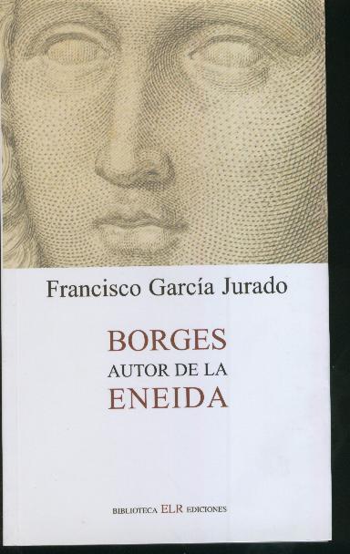 Borges, autor de la Eneida