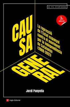 Causa general. La repressió de l'Estat espanyol contra el moviment per la independència de Catalunya (2009-2021)