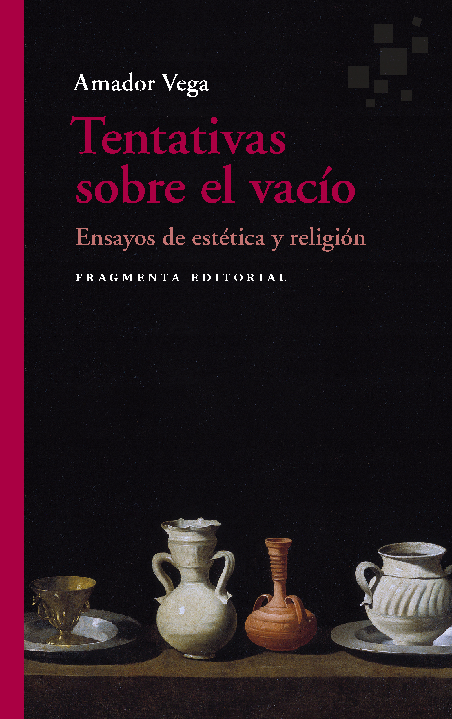 Tentativas sobre el vacío: ensayos de estética y religión